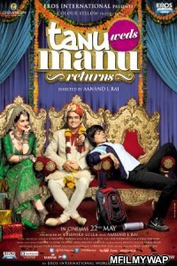 Tanu Weds Manu Returns (2015) Bollywood Hindi Movie