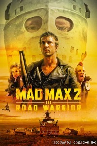 Mad Max 2 The Road Warrior (1981) ORG Hindi Dubbed Movie
